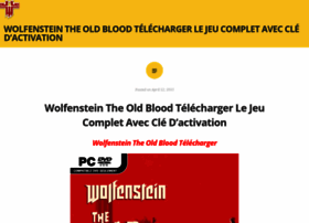 Wolfensteintheoldbloodtelecharger.wordpress.com