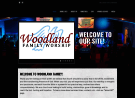 Woodlandfamilyworship.org