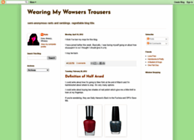 Wowserstrousers.blogspot.com